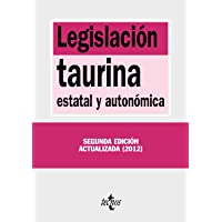Legislación taurina: estatal y autonómica (Derecho - Biblioteca de Textos Legales)